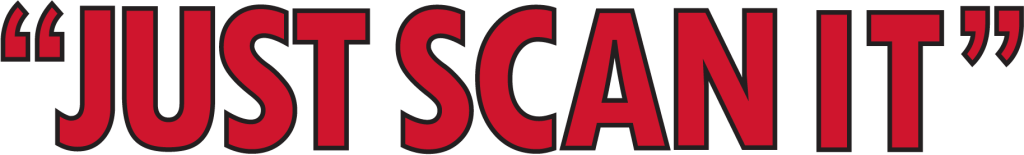 Just Scan It